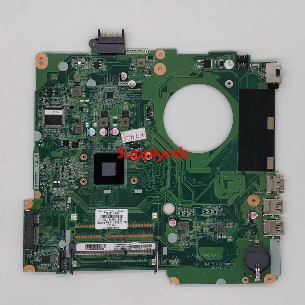 779457-501 779457-001 DAU88MMB6A0 UMA w N2830 CPU Onboard for HP 15-F Series NoteBook PC Laptop Motherboard Mainboard Tested
