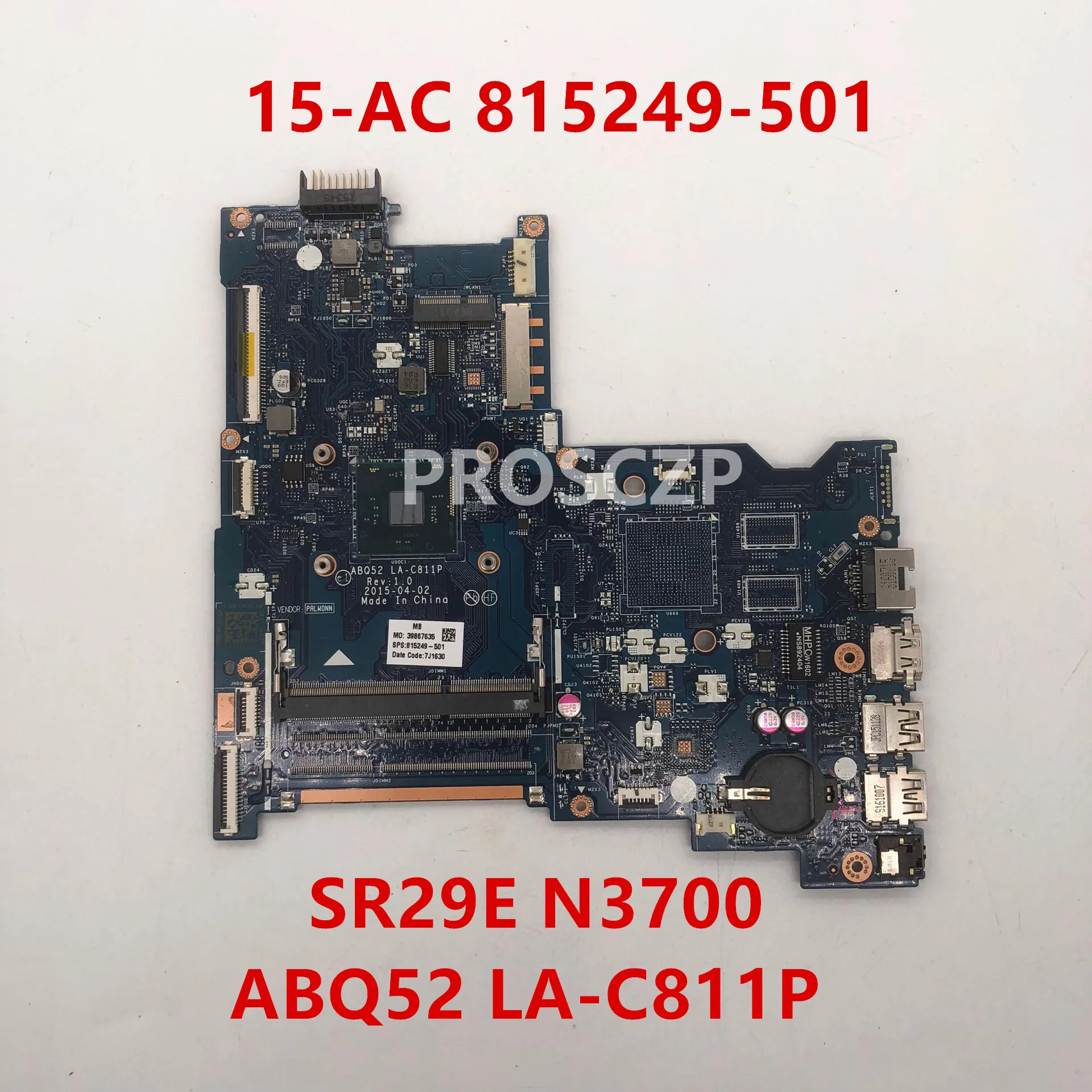 Бесплатная доставка Для 15 AC ABQ52 LA C811P 815249 501 001 материнская плата для ноутбука с SR29E