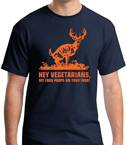 

T-Shirt Hey Vegetarian My Food Poops On Your Food Deer Hunt Premium Men's T-Shirt Funny Short Sleeve Cotton T Shirts