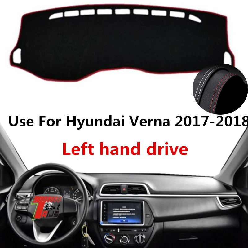 

: TAIJS Factory Sport Anti Cracking Leather Car Dashboard Cover For Hyundai Verna 2017-2018 Left hand drive