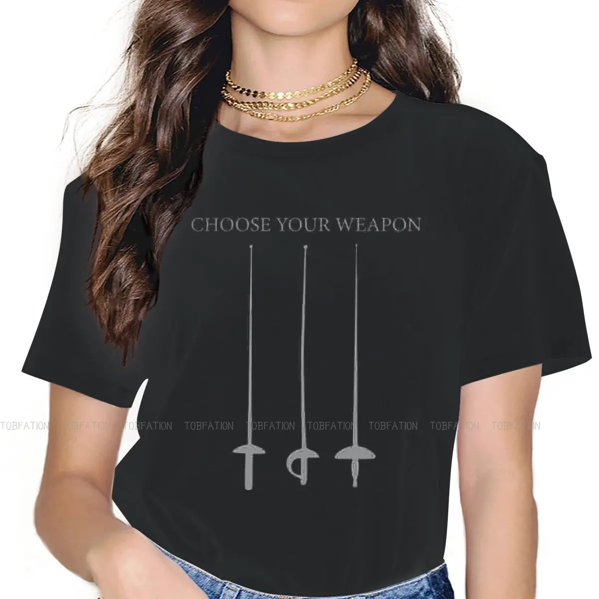

Choose Your Weapon Cool Design Newest TShirts Fencing Woman Harajuku 5XL T Shirt O Neck Big Size