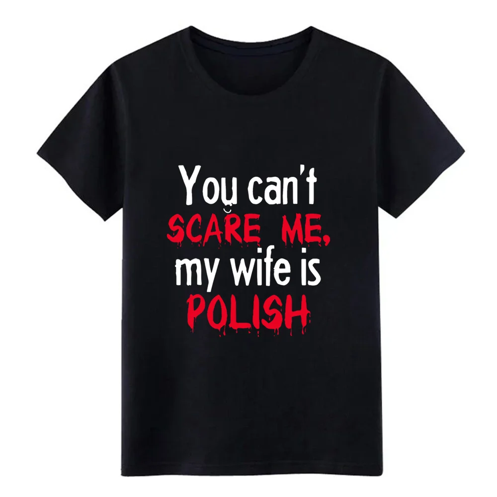 

Мужская футболка из натурального хлопка, с надписью «you can scare me my Woman is Польская»
