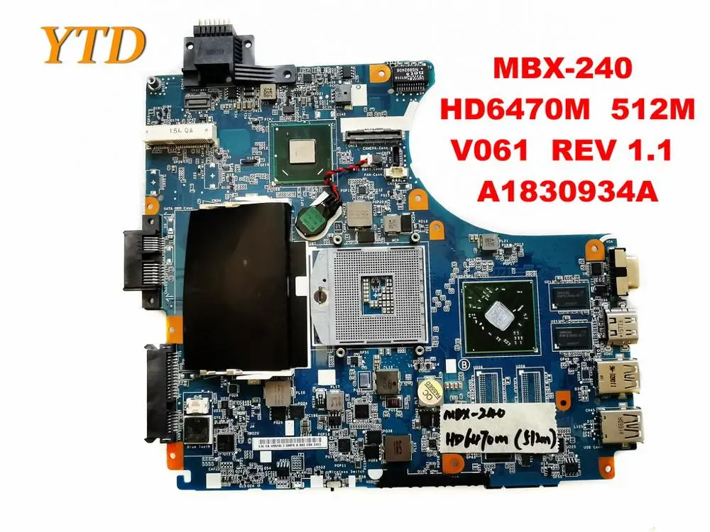 

Original for SONY MBX-240 laptop motherboard MBX-240 HD6470M 512M V061 REV 1.1 A1830934A tested good free shipping