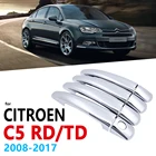 Хромированная накладка на ручку для Citroen C5 RD TD 2008  2017, автомобильные аксессуары, наклейки для стайлинга 2009, 2010, 2011, 2012, 2013, 2014, 2015, 2016