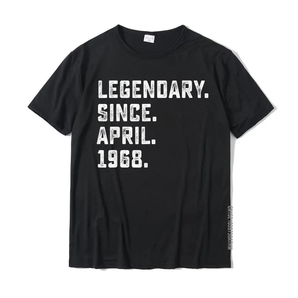 Legendary Since April 1968 50th Years Old Birthday Shirt Cute Geek Tshirts Cotton Tees For Boys Normal
