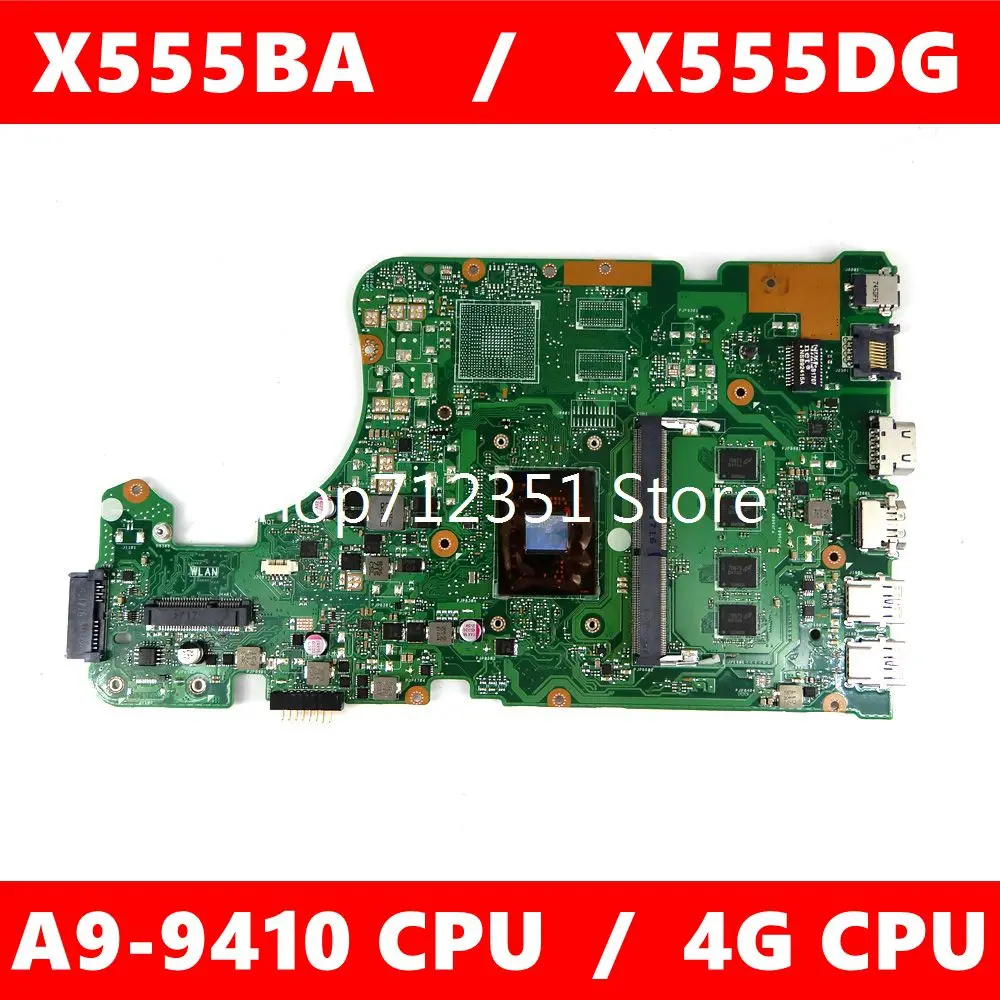 

X555BA Motherboard A9-9410CPU 4GB RAM Mainboard REV2.0 For ASUS X555B X555BA X555DG X555D Laptop motherboard 100% Tested