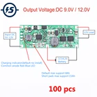 Модуль повышения напряжения, 100 шт., 5 В-12 в пост. Тока на 9 В12 В для литиевых аккумуляторов 18650, преобразователь защиты от напряжения, преобразователь для зарядки и разряда