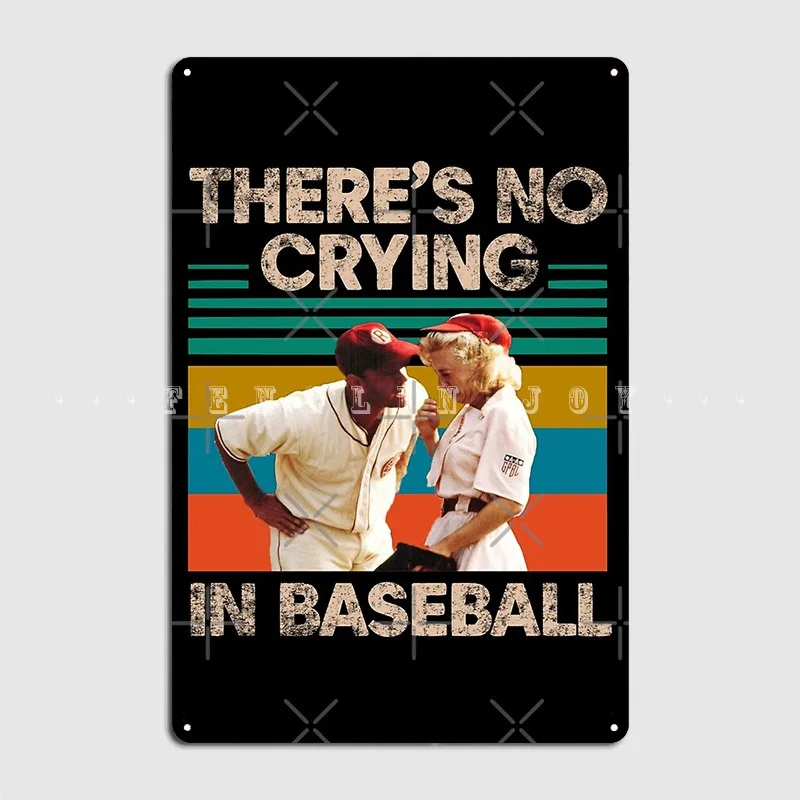 

There's No Crying In Baseball Metal Plaque Poster Wall Pub Home Customize Plaques Tin Sign Poster