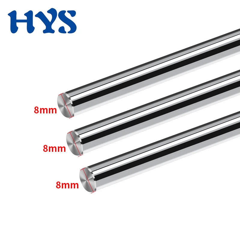 

HYS 3D Printer Parts Smooth Shaft Rod Optical Axis Length 100 200 285 370 450 550mm CNC Chromed Diameter 8mm Linear Rail shaft