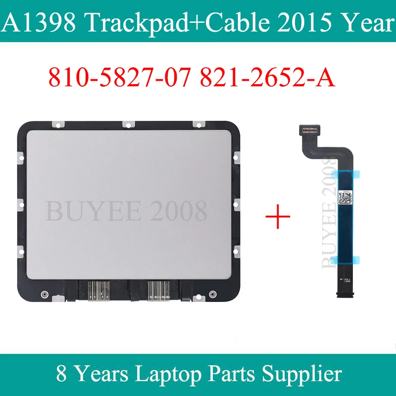 

Laptop 15" A1398 Touchpad + Cable 2015 Year 810-5827-07 821-2652-A For Macbook Pro 15.4" A1398 Trackpad Track Touch Pad Tested