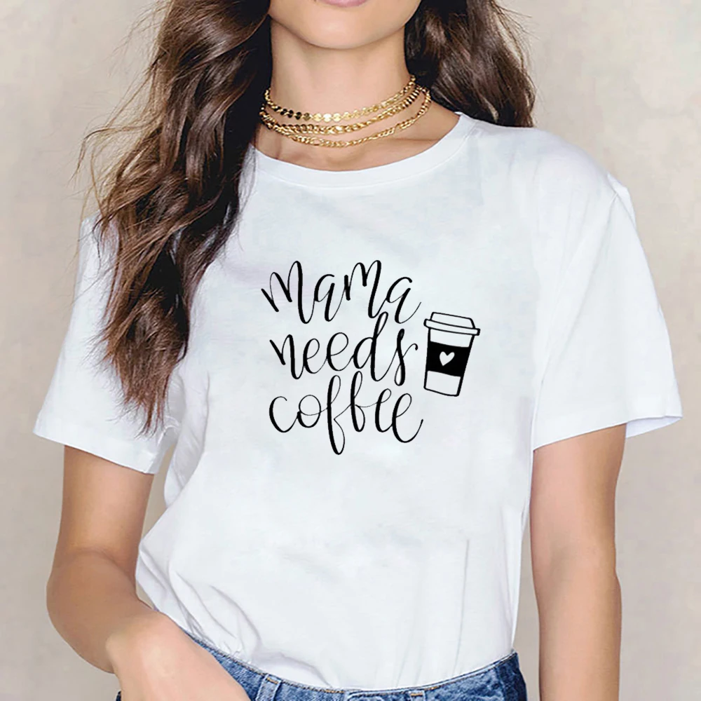 Mama Needs coffee женские футболки хлопковая Повседневная забавная Футболка для леди