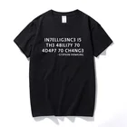 Новая летняя футболка, Мужская забавная футболка с надписью Intelligence Is The able To Change Geek, подарок на день рождения, футболка из 100% хлопка, европейский размер