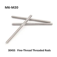 1pcs 304 stainless steel fine thread threaded rods fine tooth studding screws a2 m6 m20
