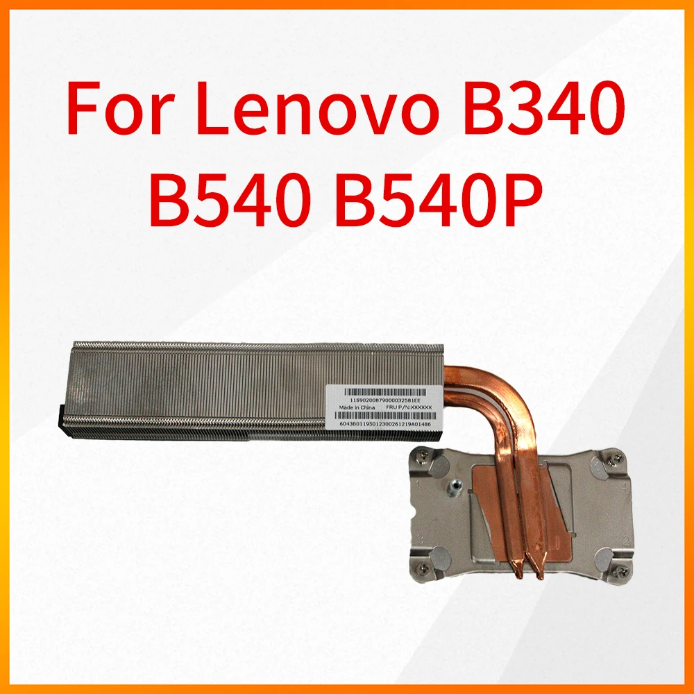 

6043B0119501 Heatsink Suitable For Lenovo IdeaCentre B340 B540 B540P Copper Tube Heat Conduction
