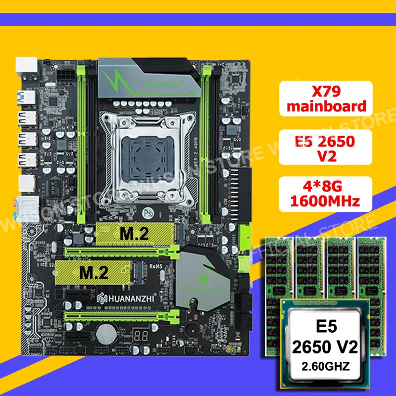 HUANANZHI X79 LGA2011 материнская плата со скидкой X79 материнская плата с M.2 SSD слотом процессор Intel Xeon E5 2650 V2 ram 32G(4*8G