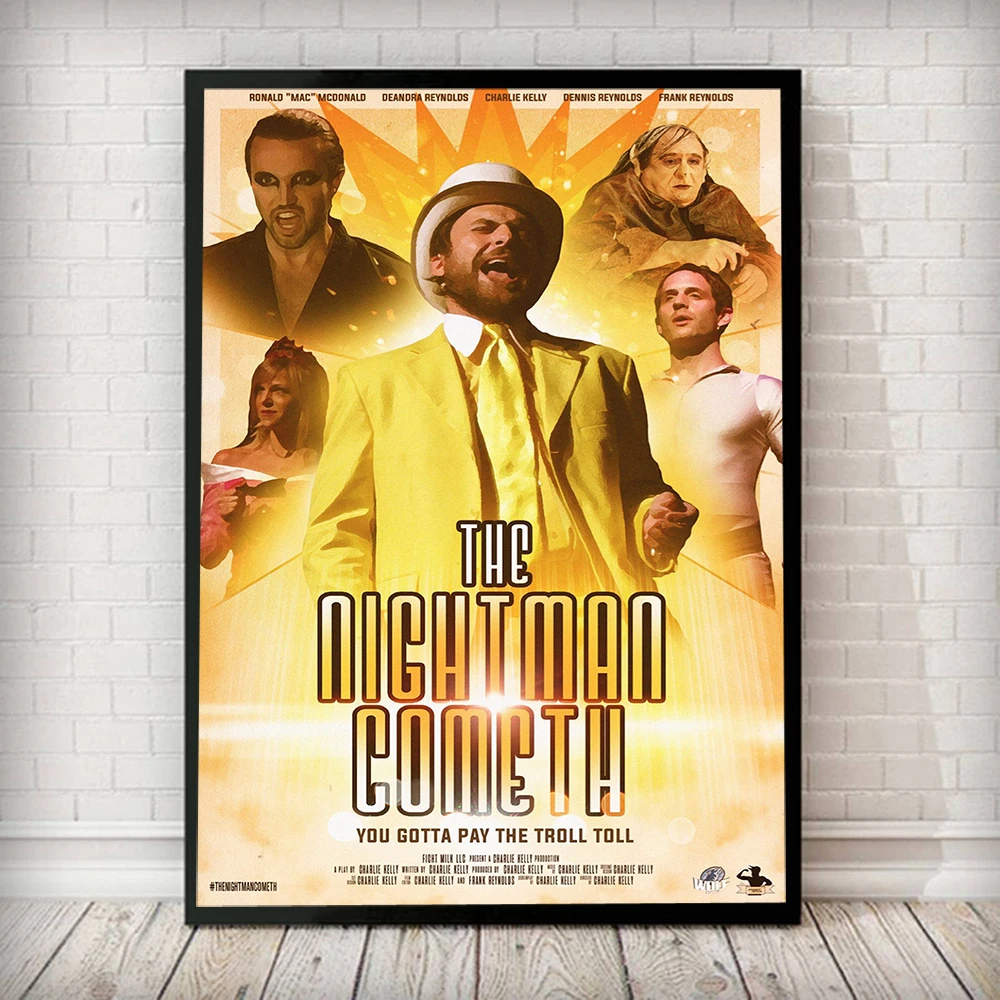 

Филадельфия всегда Солнечный фильм плакат TheNightmanCometh CharlieKelly холст живопись искусство стены картина принты в стиле ретро домашний декор