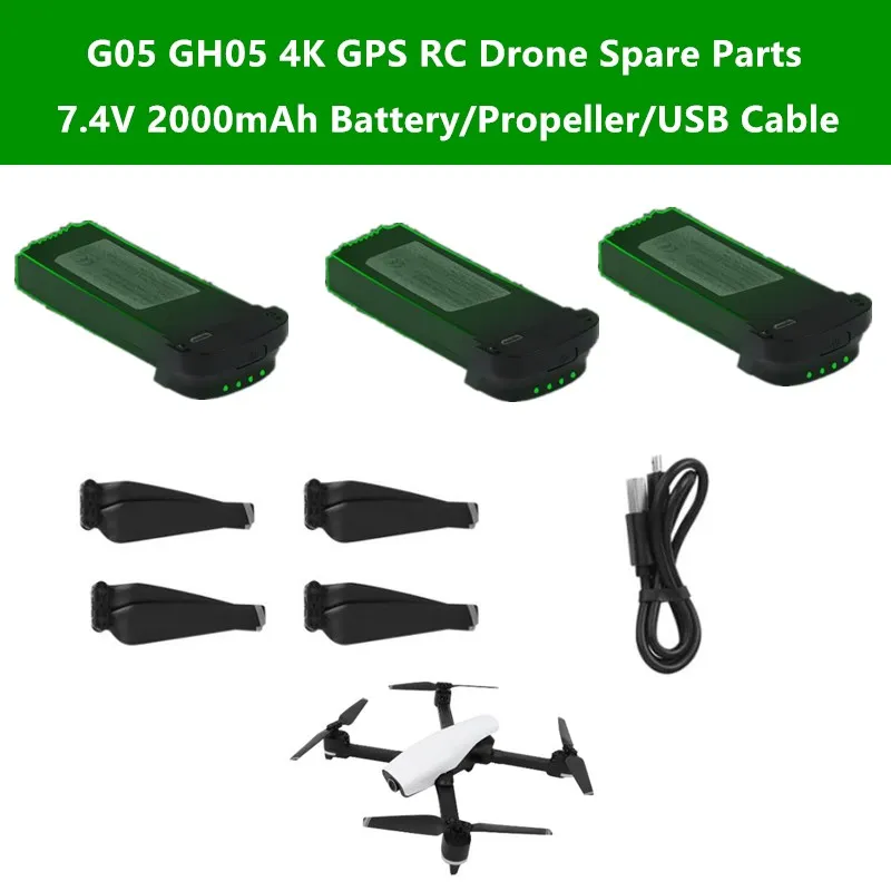 

G05 GH05 4K GPS RC Drone Spare Parts 7.4V 2000mAh Battery/Propeller/USB Cable For G05 GH05 GPS Remote Control Quadcopter Parts