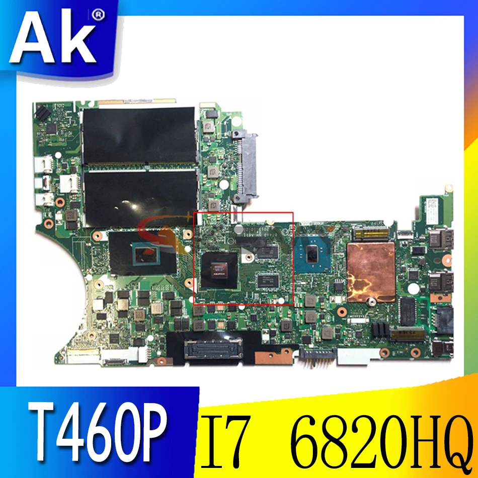 

Akemy BT463 NM-A611 для Lenovo Thinkpad T460P ноутбук материнская плата Процессор I7 6820HQ GPU GT940M FRU 01YR836 01YR838 01YR841 01YR843