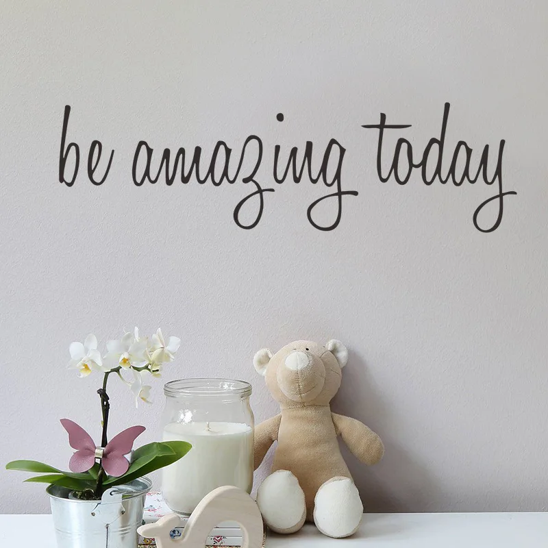 

English Slogan Be Awaying Today Bedroom Living Room Porch Wall Beautification Decorative Wall Stickers
