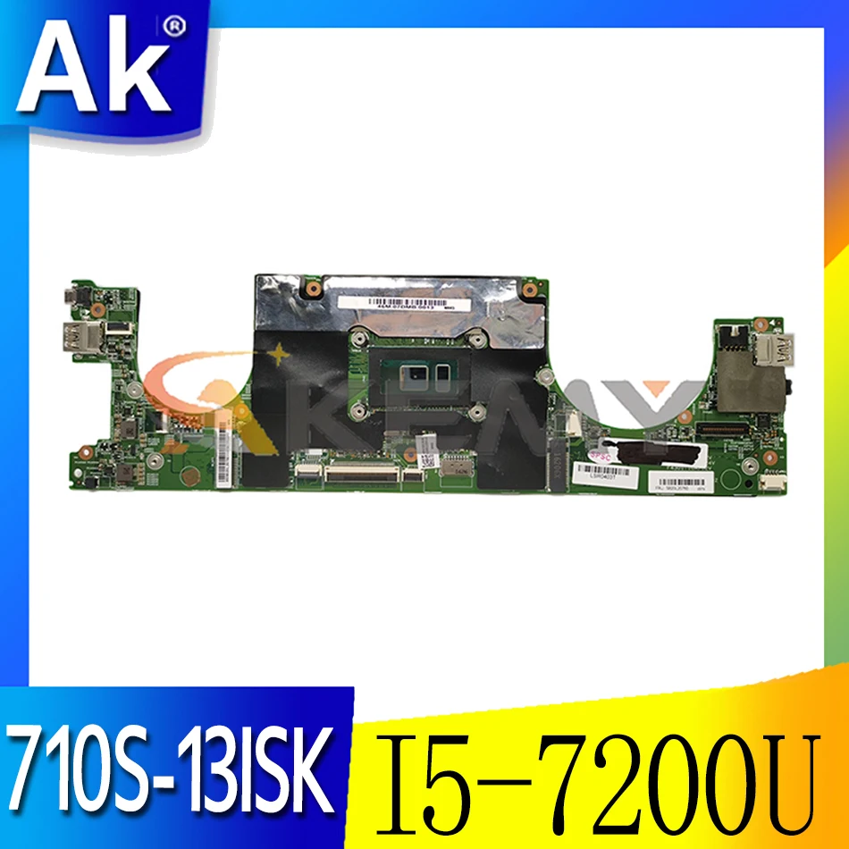 

Akemy For Lenovo IdeaPad Air13 Pro 710S-13ISK Laptop Motherboard CPU I5 7200U 8G 448.07D05.0011 100% Test OK