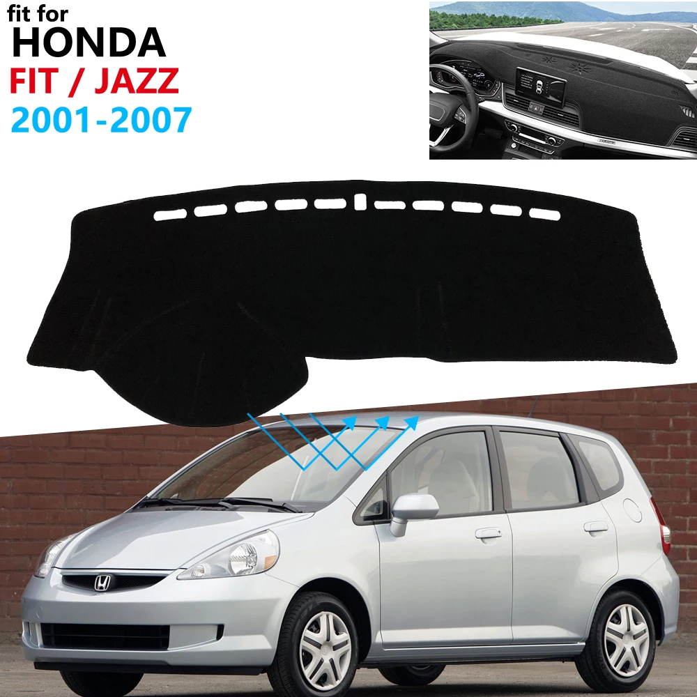Защитная накладка на приборную панель для Honda Fit Jazz 2001 ~ 2007 автомобильные
