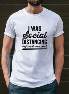 Мужская забавная футболка с надписью I Social Distancing Before It Was Cool, уличная мода 2020, мужские футболки с коротким рукавом и круглым вырезом