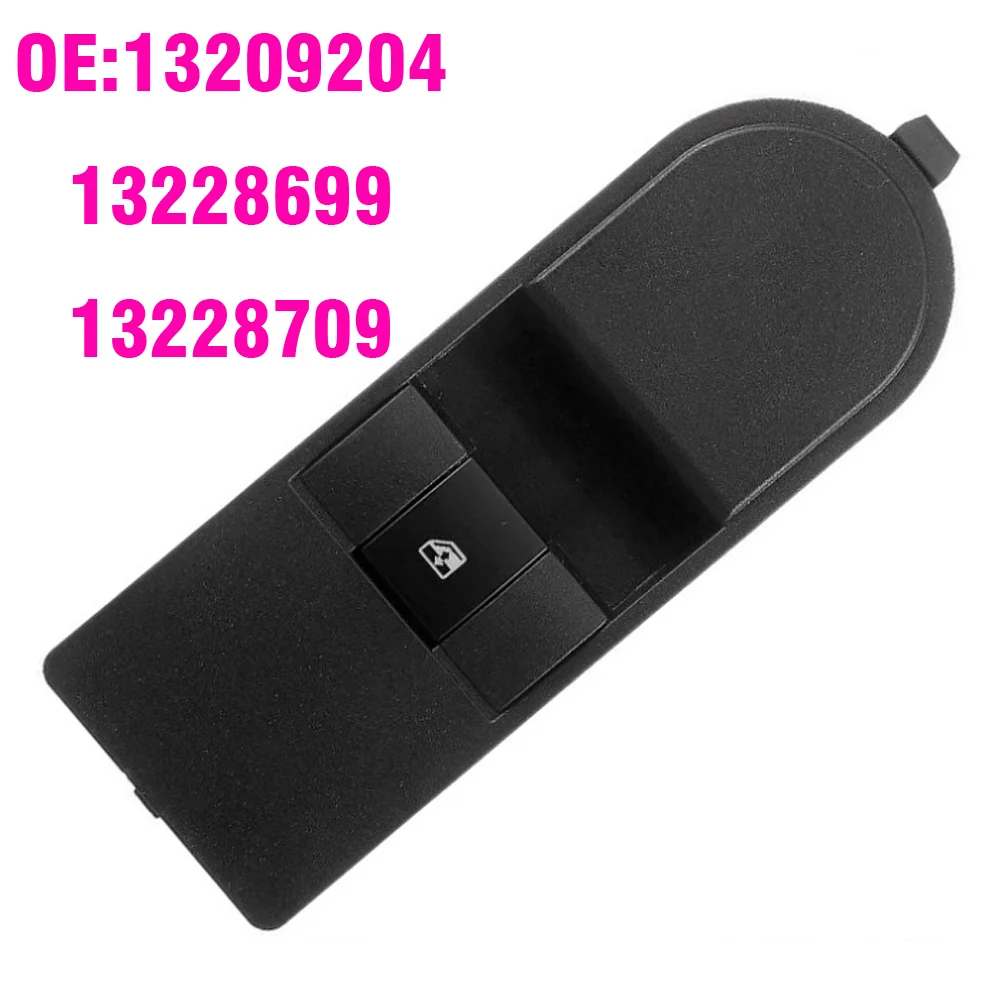 

For Opel Astra H 2004-2015 Vauxhall Zafira 2005-2015 13209204 13228699 13228709 Passenger Side Window Control Switch Button