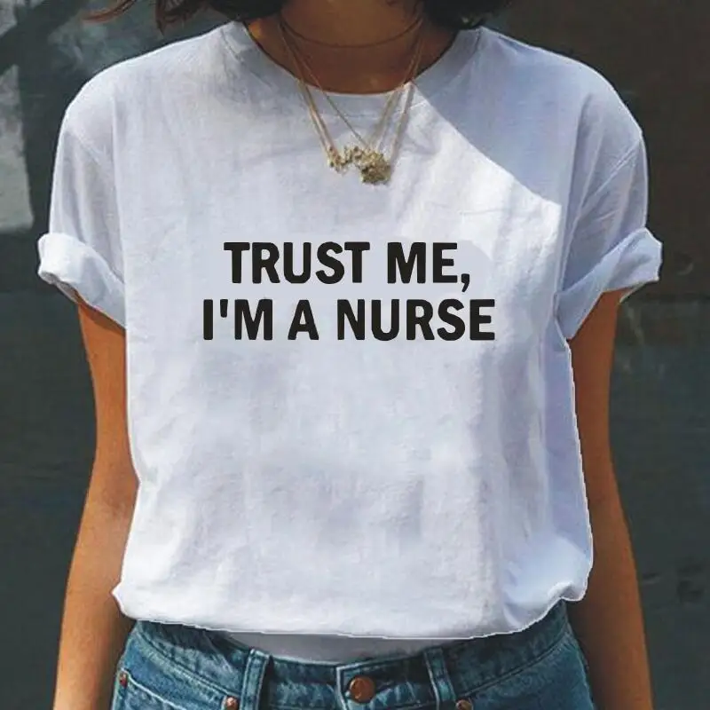 

Летняя футболка с коротким рукавом, женские топы, Повседневная хлопковая футболка, модная футболка Trust Me I'm A медсестра, футболка с принтом, ж...