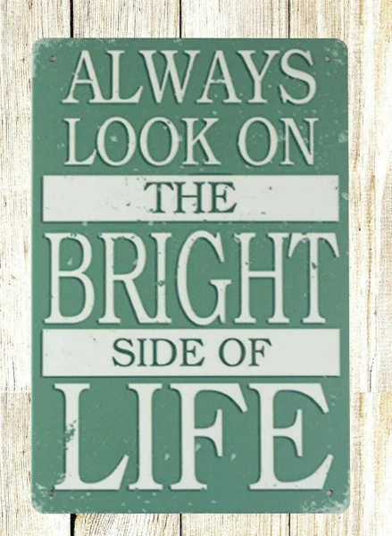 

Always Look On Bright Side Of Life Tin Metal Sign Wall Decor Near Me ,12x8 Inches