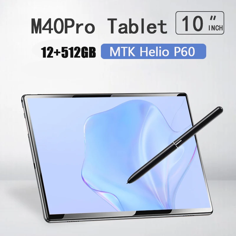 

M40 Pro Tablet 10 INCH 12GB RAM 512GB ROM Tablete Android 10 MTK Helio P60 Tablette 10 Core Dual 4G 8800mAh Wifi GPS Tablet PC