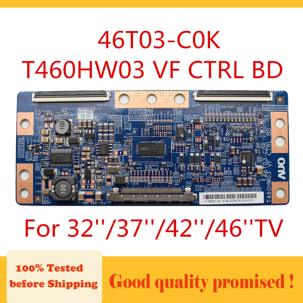 

Logic Board T460HW03 VF CTRL BD 46T03-C0K for Skyworth ...etc. 32 37 42 46 inch tv Original Product Tcon Board Replacement Board