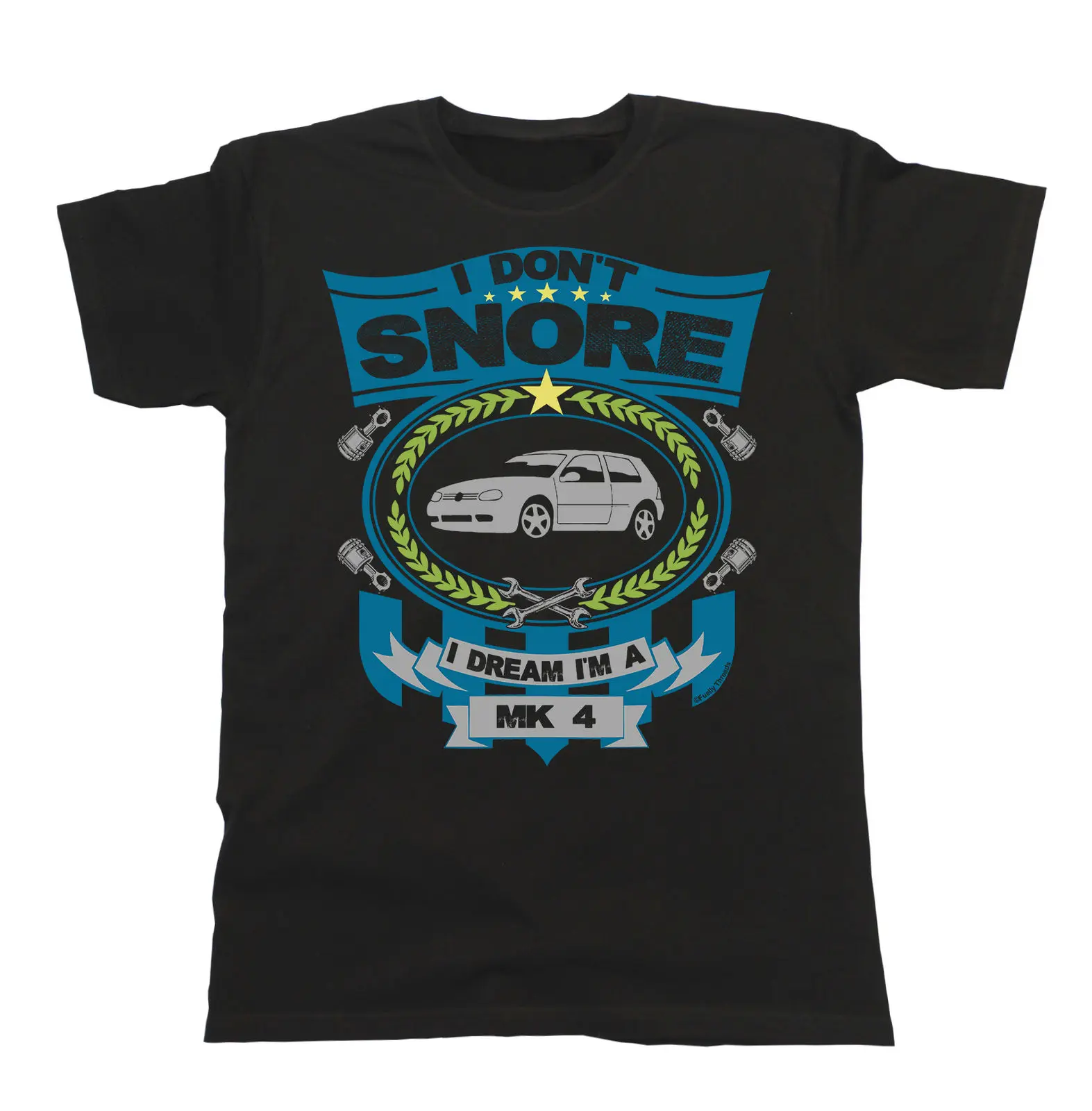 

New Cool T-shirt Car T-Shirt - I don`t snore I dream I`m a MK4 Japanese car fans Golfs Fashion Gift Funny Tee Shirt