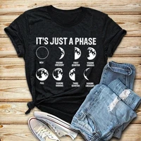 its just a phase moon print women t shirt short sleeve o neck loose women tshirt ladies fashion tee shirt tops clothes mujer