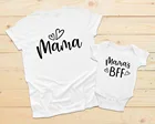 Подходящие футболки для мамы и ребенка мамы и мамы BBF подарок ребенку Новорожденный ребенок Подарочная одежда Детский комбинезон унисекс