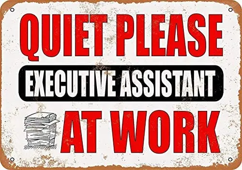 

Metal Sign - Quiet Please - Executive Assistant at Work - Vintage Wall Decor Art Decor