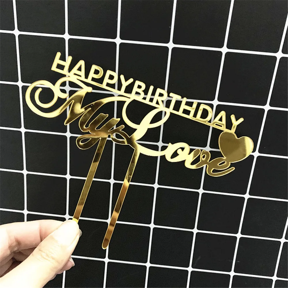 

Happy Birthday My Love Acrylic Cake Topper Letter Cupcake Topper Gold Heart Cake Topper Cake Decorations