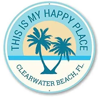 

Это мое счастливое место, клирводы пляж Флорида, пляж металлический жестяной знак фермерский винтажный круглый металлический знак