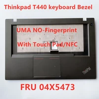 new for lenovo thinkpad t440 palmrest keyboard bezel upper cover case uma nfc 04x5473
