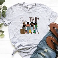 girls trip harakuku party graphic t shirts best friends plus fashion graphic tshirt african queen power tops dropshipping tops