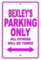 bexleys parking only all others will be towed name caution warning notice aluminum metal sign 8x12