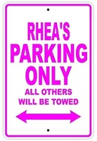 rheas parking only all others will be towed name caution warning notice aluminum metal sign