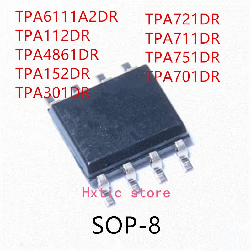 10 шт., TPA6111A2DR TPA112DR TPA4861DR TPA152DR TPA301DR TPA721DR TPA711DR TPA751DR TPA701DR SOP-8