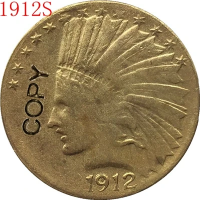 

24-каратный позолоченный 1912-S индийская голова $10 золотая монета КОПИЯ