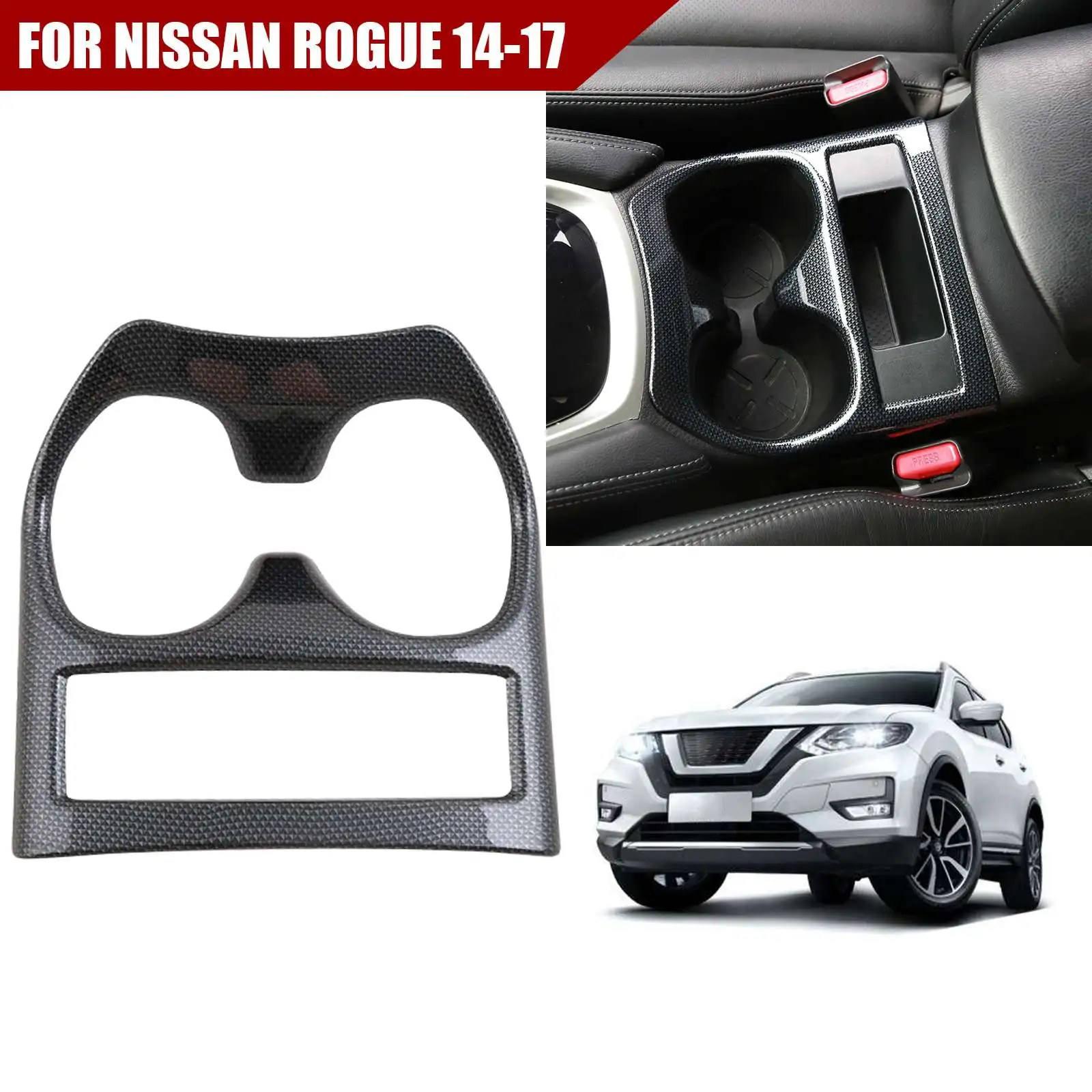 

Направляющая Крышка для автомобильного Стакана Для Nissan Rogue 2014-2021 из углеродного волокна, аксессуары для украшения автомобиля