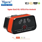 Автомобильный диагностический сканер Vgate iCar2 ELM327 OBD OBD2 Bluetooth Elm 327 v2.1odb2 OBDII считыватель кодов PK elm327 V1.5 PIC18F25K80