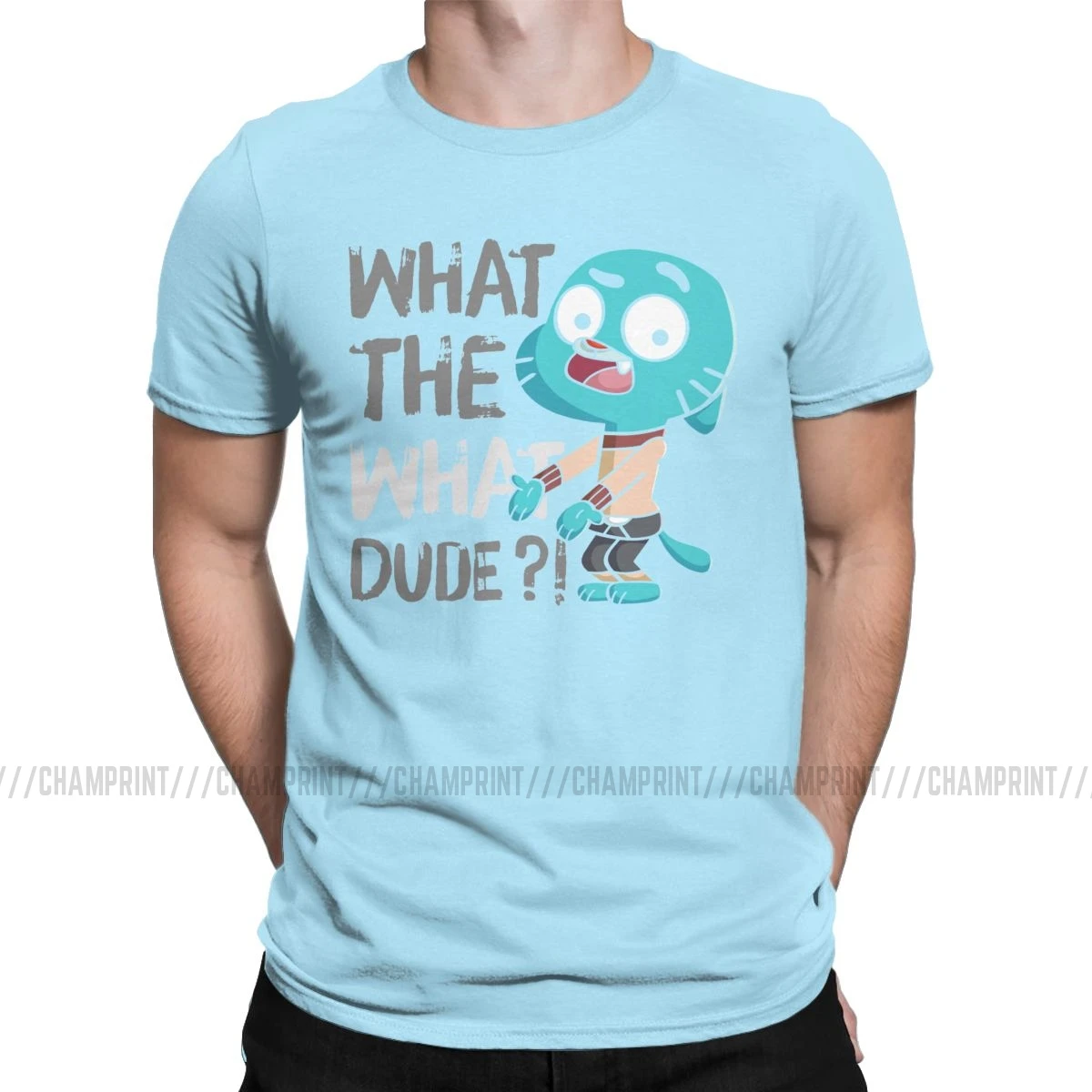 Men T-Shirt What The What Dude Creative Pure Cotton Tees Short Sleeve The Amazing World of Gumball T Shirt O Neck Tops Gift - Цвет: Небесно-голубой