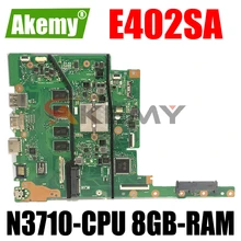 Akemy E402SA Laptop motherboard for ASUS E502SA E502S (15 inch) original mainboard 8GB-RAM N3710-CPU