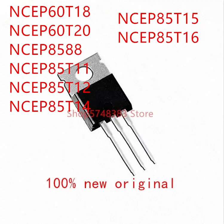 10 шт. NCEP60T18 NCEP60T20 NCEP8588 NCEP85T11 NCEP85T12 NCEP85T14 NCEP85T15 NCEP85T16 TO-220 | Электроника