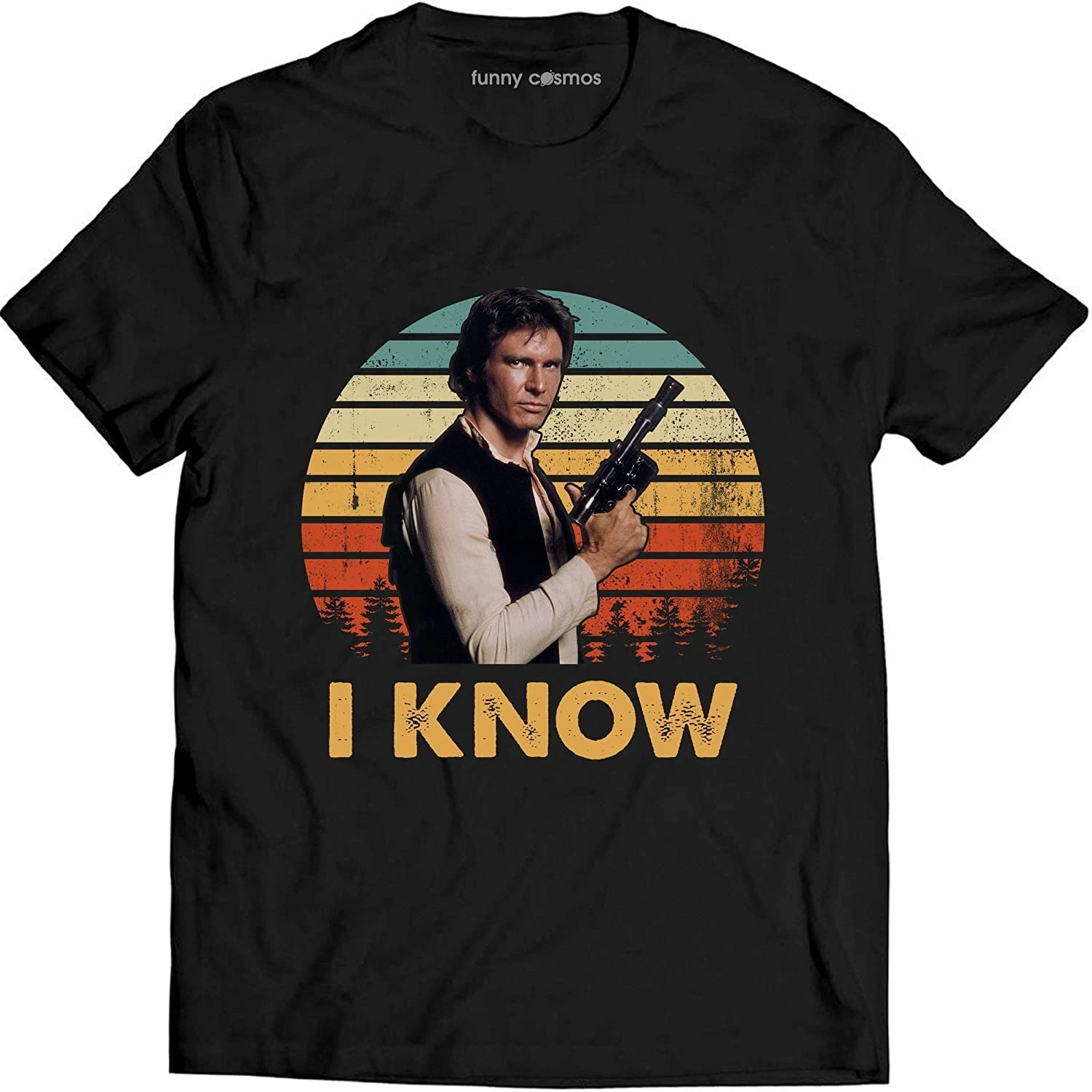 

I Know Vintage T Shirt Star Lovers Wars Movie T Shirt(1)