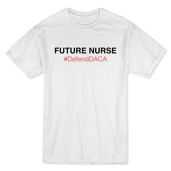 

Future Nurse #DefendDACA Youth Human Rights Men's White Immigrant T-shirt
